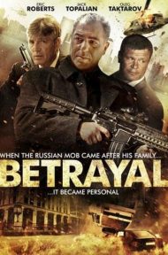 Betrayal (2013) ซ้อนกลเจ้าพ่อ ดูหนังออนไลน์ HD