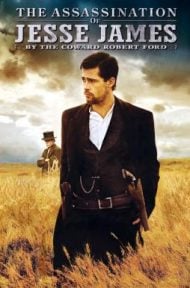 The Assassination of Jesse James by the Coward Robert Ford (2007) แผนสังหารตำนานจอมโจร เจสซี่ เจมส์ ดูหนังออนไลน์ HD