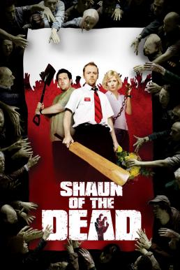 Shaun of the Dead (2004) รุ่งอรุณแห่งความวาย(ป่วง) ดูหนังออนไลน์ HD