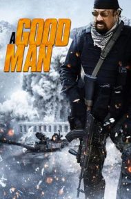 A Good Man (2014) โคตรคนดีเดือด ดูหนังออนไลน์ HD