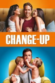 The Change-Up (2011) คู่ต่างขั้ว รั่วสลับร่าง ดูหนังออนไลน์ HD
