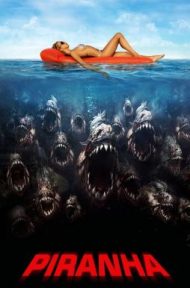 Piranha 3D (2010) ปิรันย่า กัดแหลกแหวกทะลุ ดูหนังออนไลน์ HD