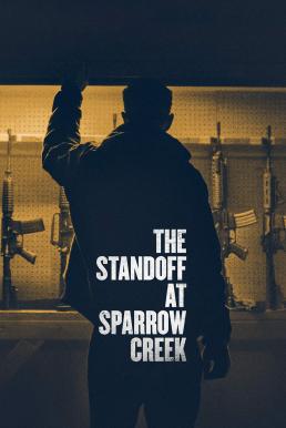 The Standoff at Sparrow Creek (2018) (ซับไทย) ดูหนังออนไลน์ HD