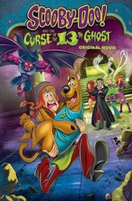 Scooby-Doo! and the Curse of the 13th Ghost (TV Movie 2019) สคูบี้ดู กับ 13 ผีคดีกุ๊กๆ กู๋ ดูหนังออนไลน์ HD