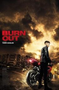 Burn Out (2017) ซิ่งท้าทรชน (ซับไทย) ดูหนังออนไลน์ HD
