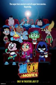 Teen Titans Go! To the Movies (2018) ทีน ไททันส์ โก ฮีโร่วัยเกรียน ดูหนังออนไลน์ HD