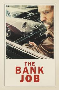 The Bank Job (2008) เปิดตำนานปล้นบันลือโลก ดูหนังออนไลน์ HD