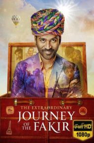 The Extraordinary Journey of the Fakir (2018) มหัศจรรย์ลุ้นรักข้ามโลก ดูหนังออนไลน์ HD