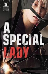 A Special Lady (2017) เหนือกว่าสตรี ดูหนังออนไลน์ HD