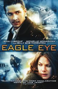 Eagle Eye (2008) แผนสังหารพลิกนรก ดูหนังออนไลน์ HD