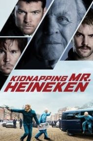 Kidnapping Mr. Heineken (2015) เรียกค่าไถ่ ไฮเนเก้น ดูหนังออนไลน์ HD