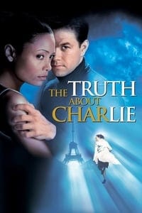 The Truth About Charlie (2002) เปิดฉากล่าปริศนาชาร์ลี ดูหนังออนไลน์ HD