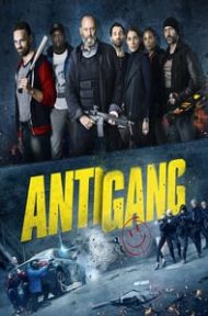 Antigang (2015) หน่วยตำรวจระห่ำ ดูหนังออนไลน์ HD
