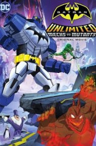 Batman Unlimited Mech vs. Mutants (2016) ศึกจักรกลปะทะวายร้ายกลายพันธุ์ ดูหนังออนไลน์ HD