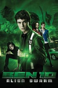 Ben 10 Alien Swarm (2009) เบ็นเท็น ฝ่าวิกฤติชิปมรณะ ดูหนังออนไลน์ HD