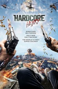 Hardcore Henry (2016) เฮนรี่โคตรฮาร์ดคอร์ ดูหนังออนไลน์ HD