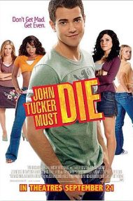 John Tucker Must Die (2006) แผนถอดลาย ยอดชายนายจอห์น ทักเกอร์ ดูหนังออนไลน์ HD