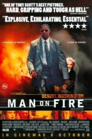 Man On Fire (2004) แมน ออน ไฟร์ คนจริงเผาแค้น ดูหนังออนไลน์ HD