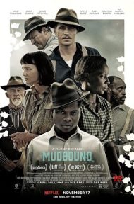 Mudbound (2017) แผ่นดินเดียวกัน [ซับไทย] ดูหนังออนไลน์ HD