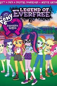 My Little Pony Equestria Girls – Legend of Everfree (2017) ดูหนังออนไลน์ HD
