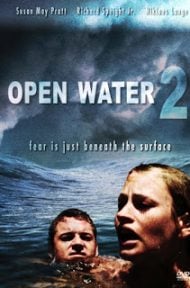 Open Water 2: Adrift (2006) วิกฤติหนีตาย ลึกเฉียดนรก ดูหนังออนไลน์ HD