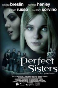 Perfect Sisters (2014) พฤติกรรมซ่อนนรก ดูหนังออนไลน์ HD