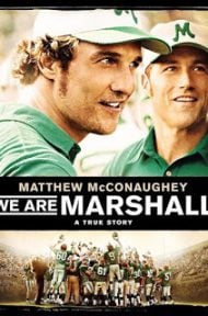 We Are Marshall (2006) ทีมกู้ฝัน เดิมพันเกียรติยศ ดูหนังออนไลน์ HD