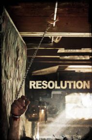 Resolution (2012) [พากย์ไทย] ดูหนังออนไลน์ HD