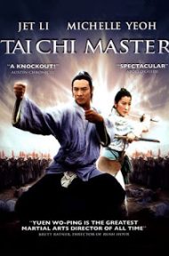 Tai-Chi Master (1993) มังกรไท้เก๊ก คนไม่ยอมคน ดูหนังออนไลน์ HD