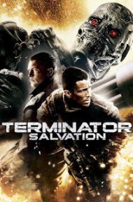Terminator Salvation (2009) คนเหล็ก 4 มหาสงครามจักรกลล้างโลก ดูหนังออนไลน์ HD