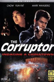 The Corruptor (1999) คอรัปเตอร์ ฅนคอรัปชั่น ดูหนังออนไลน์ HD