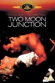 Two Moon Junction (1988) จะต้องลองรักสักกี่ครั้ง ดูหนังออนไลน์ HD