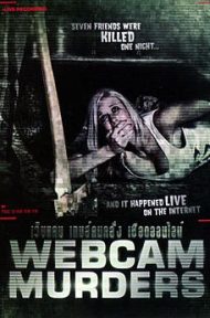Webcam Murders (2014) เว็บแคม เกมส์คนคลั่ง เชือดออนไลน์ ดูหนังออนไลน์ HD