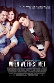 When We First Met (2018) เมื่อเราพบกันครั้งแรก (ซับไทย) ดูหนังออนไลน์ HD