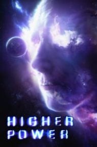 Higher Power (2018) มนุษย์พลังฟ้าผ่า ดูหนังออนไลน์ HD