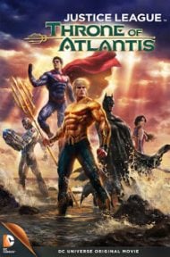 Justice League Throne of Atlantis (2015) จัสติซ ลีก ศึกชิงบัลลังก์เจ้าสมุทร ดูหนังออนไลน์ HD