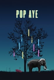 Pop Aye (2017) ป๊อปอาย มายเฟรนด์ ดูหนังออนไลน์ HD