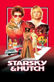 Starsky & Hutch (2004) คู่พยัคฆ์แสบซ่าท้านรก ดูหนังออนไลน์ HD