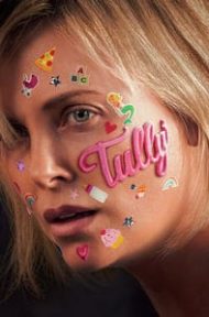 Tully (2018) ทัลลี่ เป็นแม่ไม่ใช่เรื่องง่าย ดูหนังออนไลน์ HD