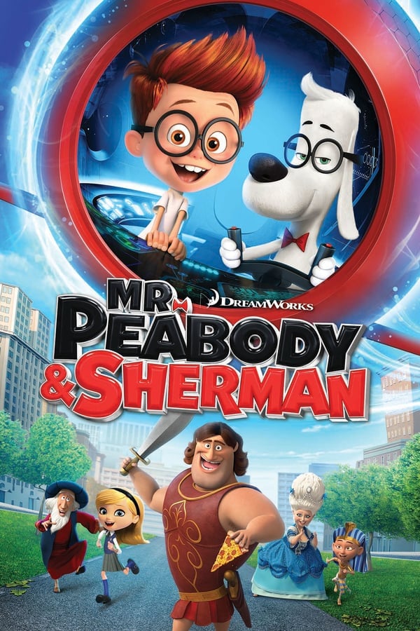 Mr.Peabody & Sherman (2014) ผจญภัยท่องเวลากับนายพีบอดี้และเชอร์แมน ดูหนังออนไลน์ HD