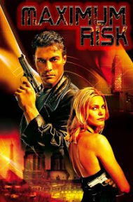 Maximum Risk (1996) แม็กซ์ซิมั่มริสก์ คนอึดล่าสุดโลก ดูหนังออนไลน์ HD