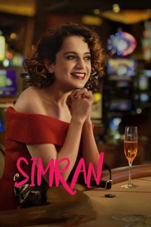 Simran (2017) ซิมรัน โบยบินไกลเกินฝัน ดูหนังออนไลน์ HD