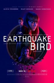 Earthquake Bird | Netflix (2019) รอยปริศนาในลางร้าย ดูหนังออนไลน์ HD