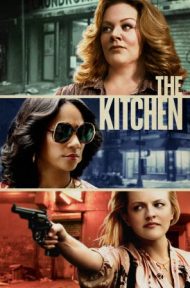 The Kitchen (2019) แม่บ้านพันธุ์ระห่ำ ดูหนังออนไลน์ HD