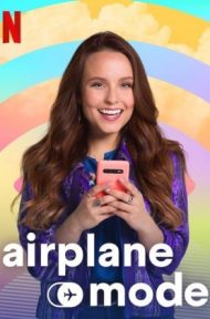 Airplane Mode | Netflix (2019) เปิดโหมดรัก พักสัญญาณ ดูหนังออนไลน์ HD
