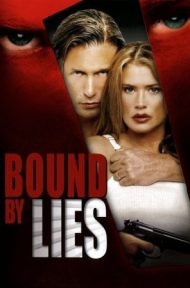 Bound by Lies (2018) HDTV ดูหนังออนไลน์ HD