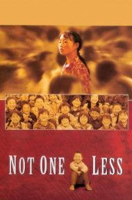 Not One Less (1999) ครูตัวน้อย หัวใจไม่น้อย ดูหนังออนไลน์ HD