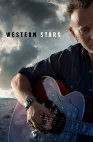 Western Stars (2019) คาวบอยตะวันตก ดูหนังออนไลน์ HD
