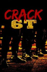 Crack 6T (1997) แคร็ก 6 ดอก ดูหนังออนไลน์ HD