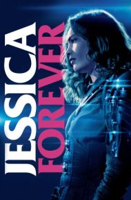 Jessica Forever (2018) บรรยายไทย ดูหนังออนไลน์ HD